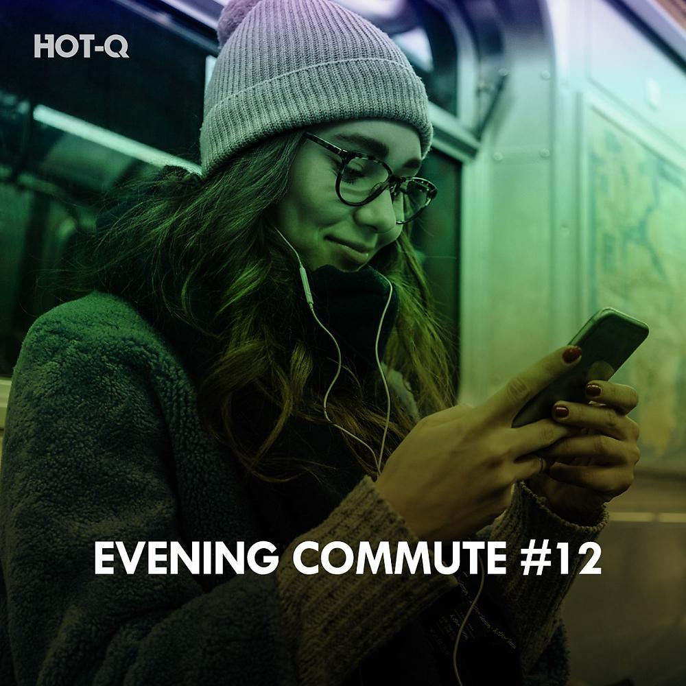 Постер альбома Evening Commute, Vol. 12