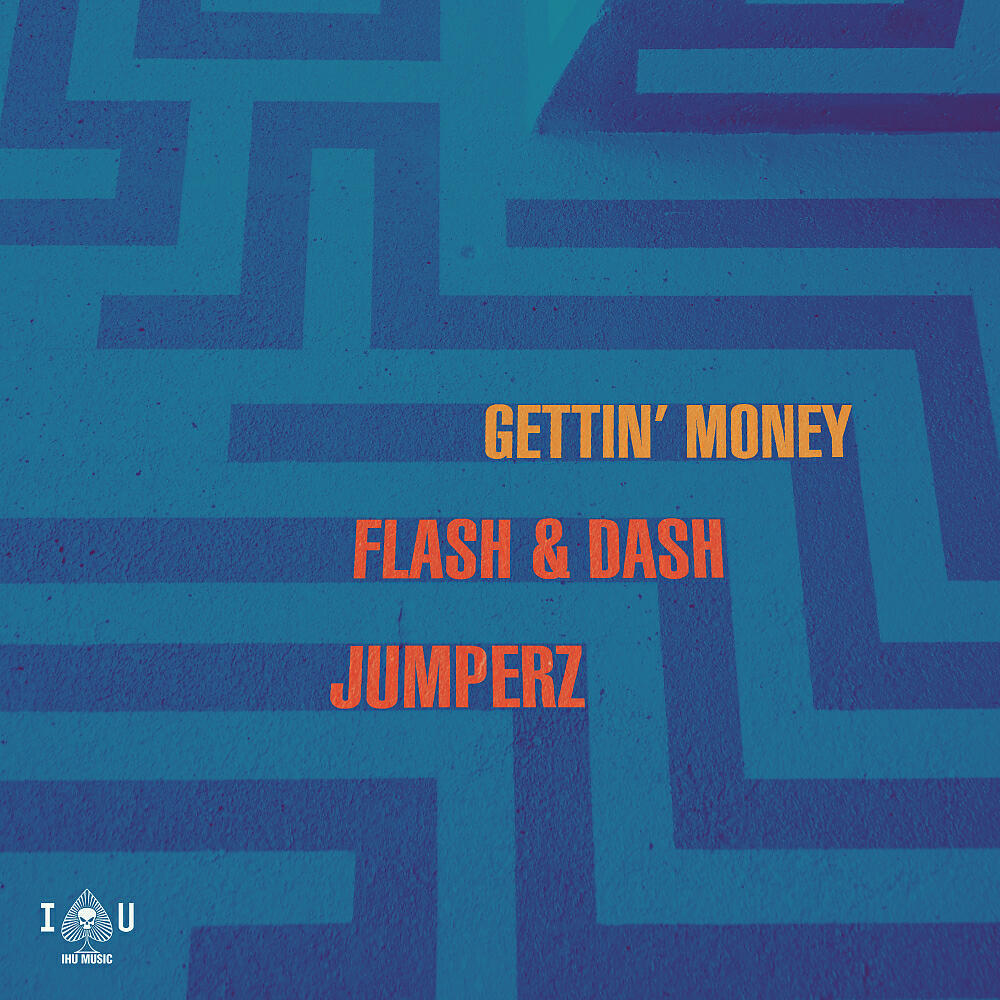Flash & Dash - Gettin' Money (Original Mix)