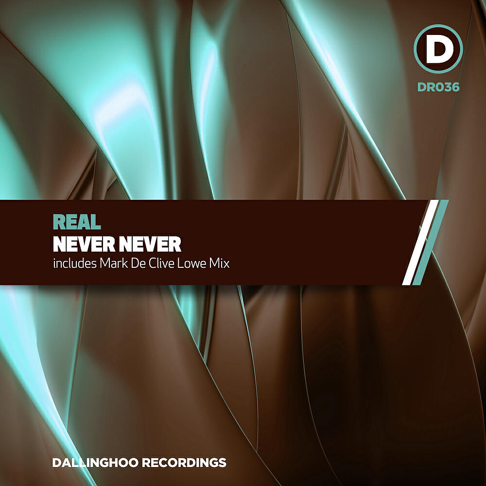 Real - Never Never (Mark De Clive Lowe Remix)