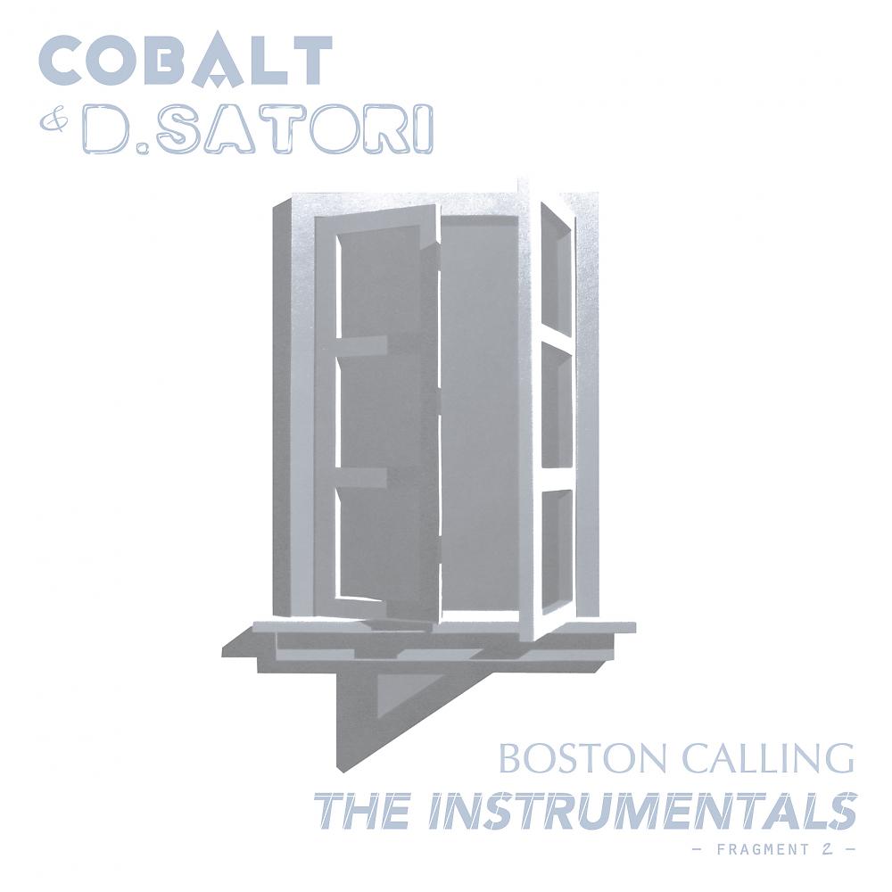 Постер альбома Boston Calling - Fragment 2: The Instrumentals