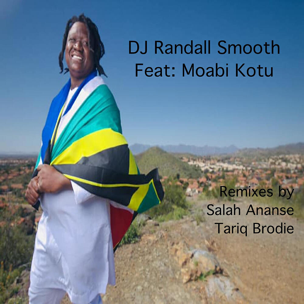 DJ Randall Smooth - Soweto's Groove (DJ Randall Smooth Remix)