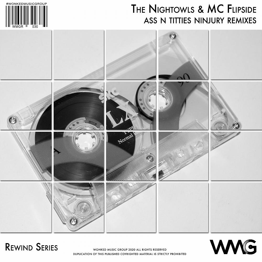Постер альбома Rewind Series: The Nightowls & MC Flipside: Ass N' Titties (Ninjury Remixes)