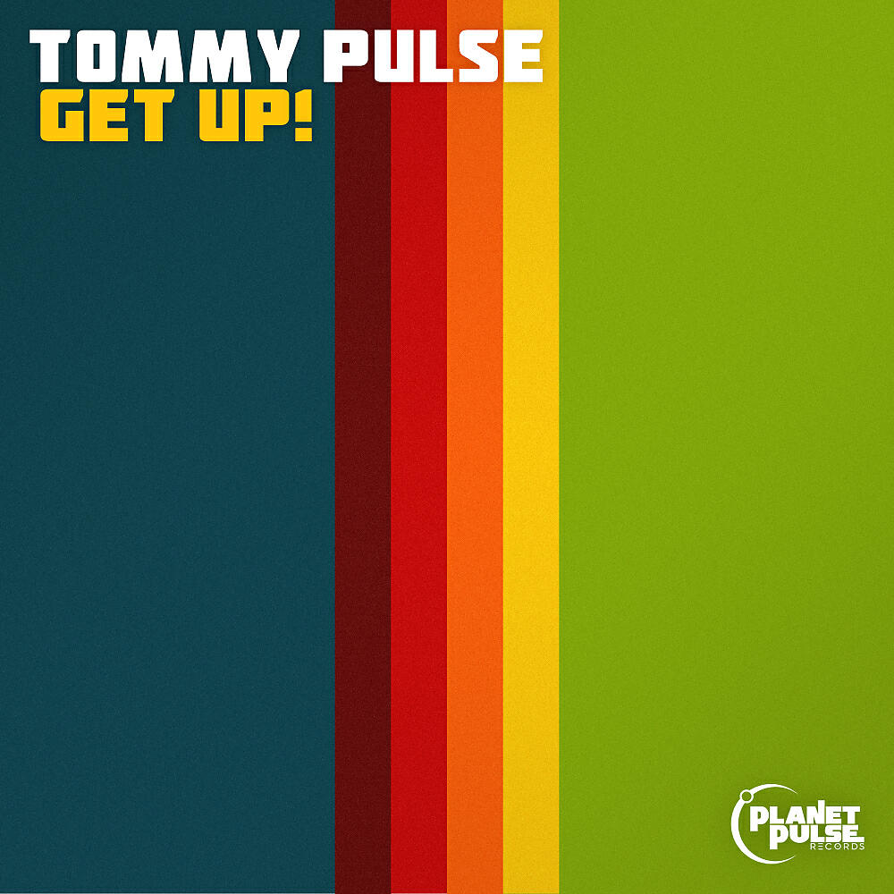 Tommy Pulse - Get Up! (Alternative Mix)