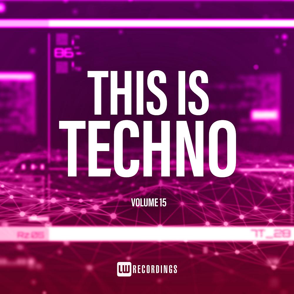 Постер альбома This Is Techno, Vol. 15