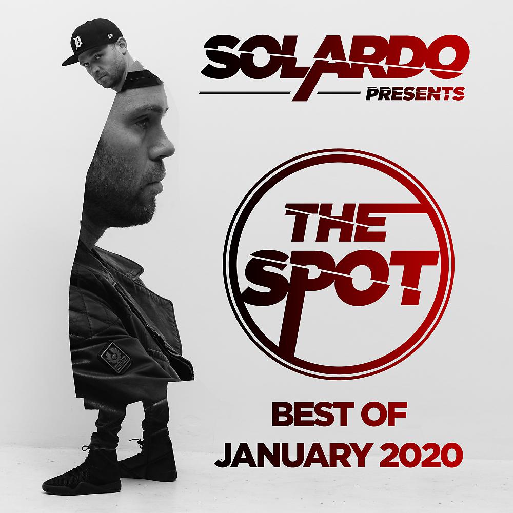 Постер альбома Solardo Presents: The Spot (January 2020)