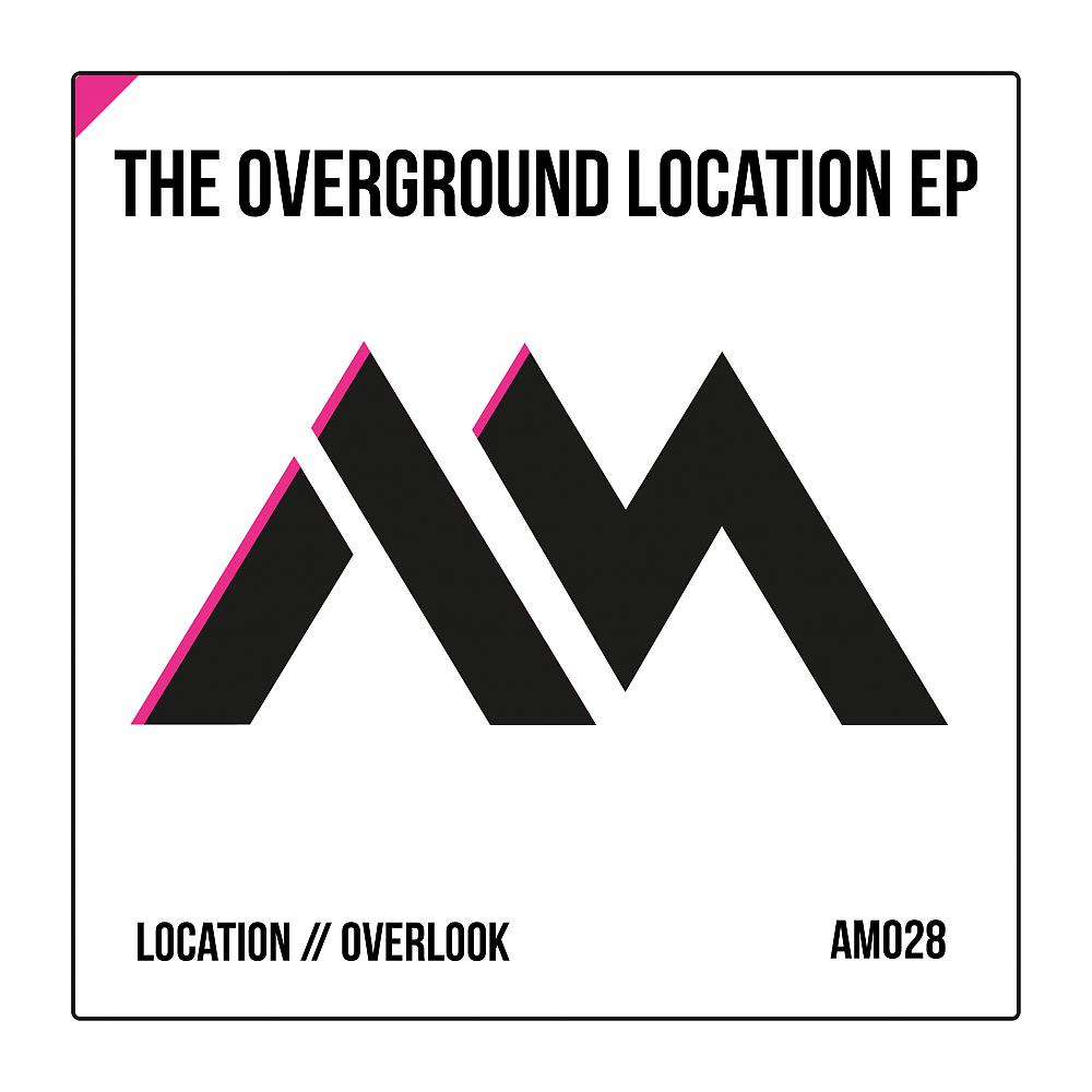 Постер альбома The Overground Location EP