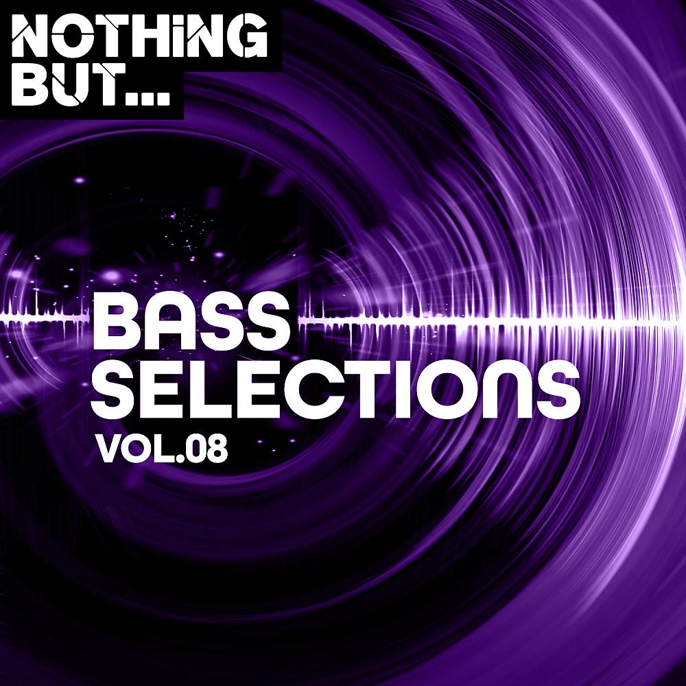 Постер альбома Nothing But... Bass Selections, Vol. 08