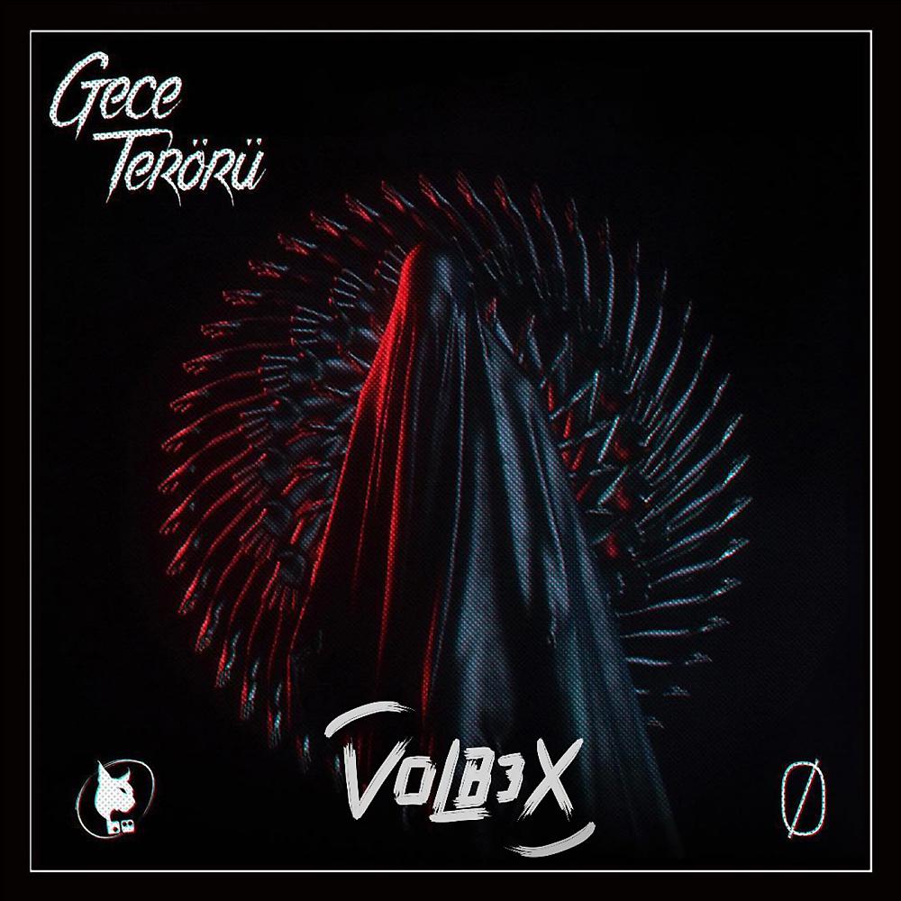 Постер альбома Gece Terörü (VOLB3X Remix)