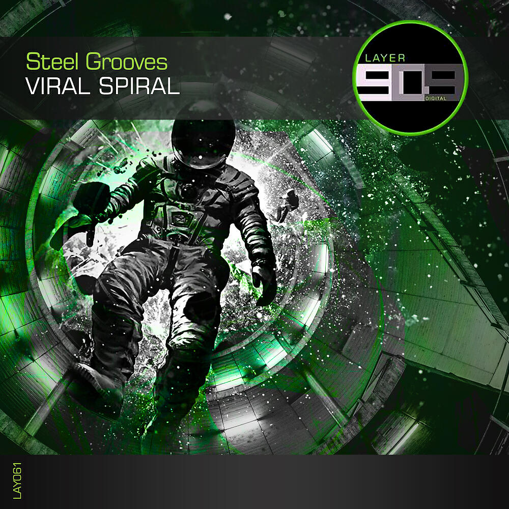 Steel Grooves - Viral Spiral (Original Mix)