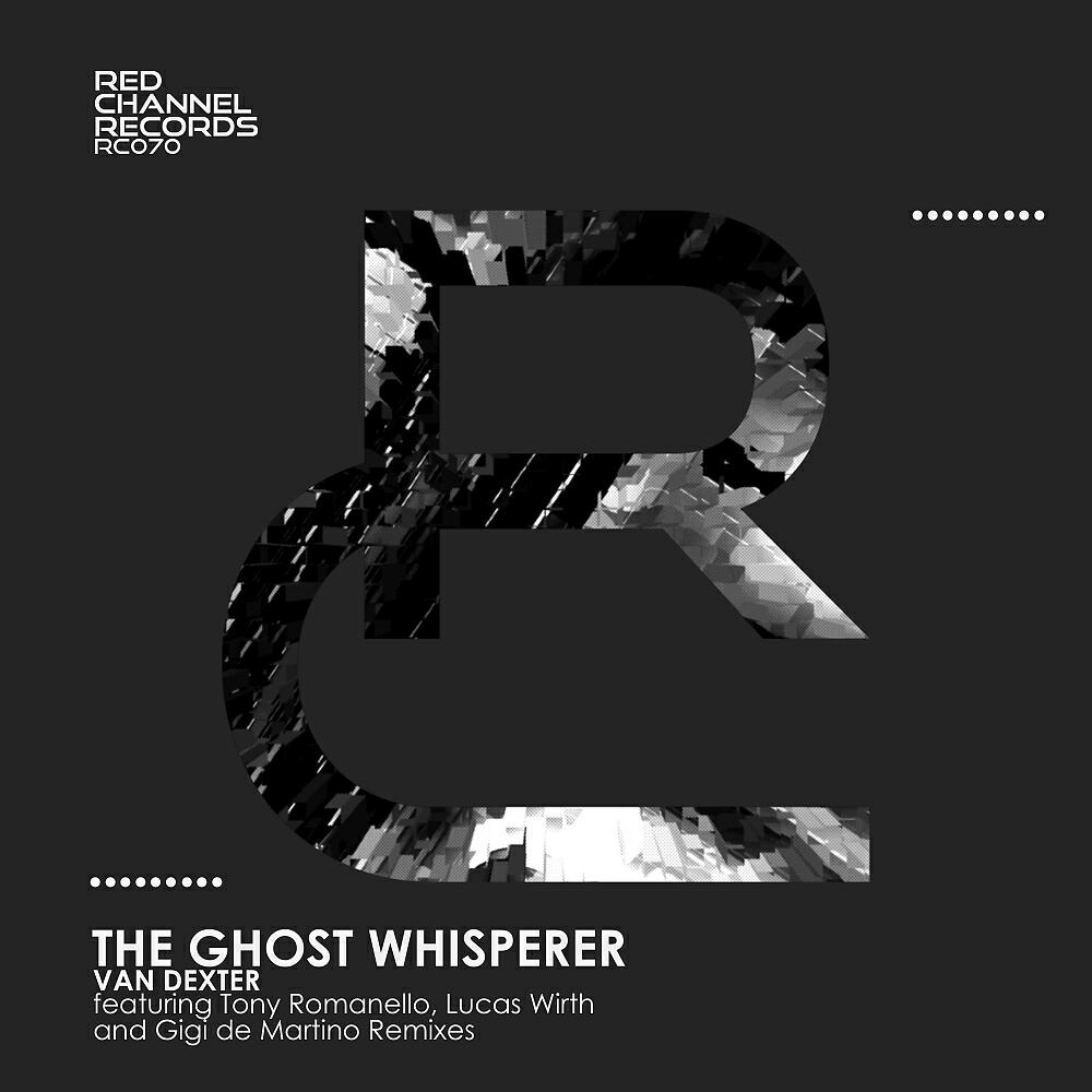 Van Dexter - The Ghost Whisperer (Gigi de Martino Remix)