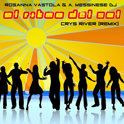 Rosanna Vastola - Al Ritmo Del Sol (Crys River Radio Mix)