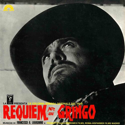 Постер альбома Requiem Per Un Gringo