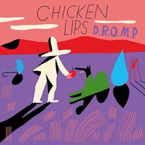 Chicken Lips - D.R.O.M.P (The Emperor Machine Extended Version)