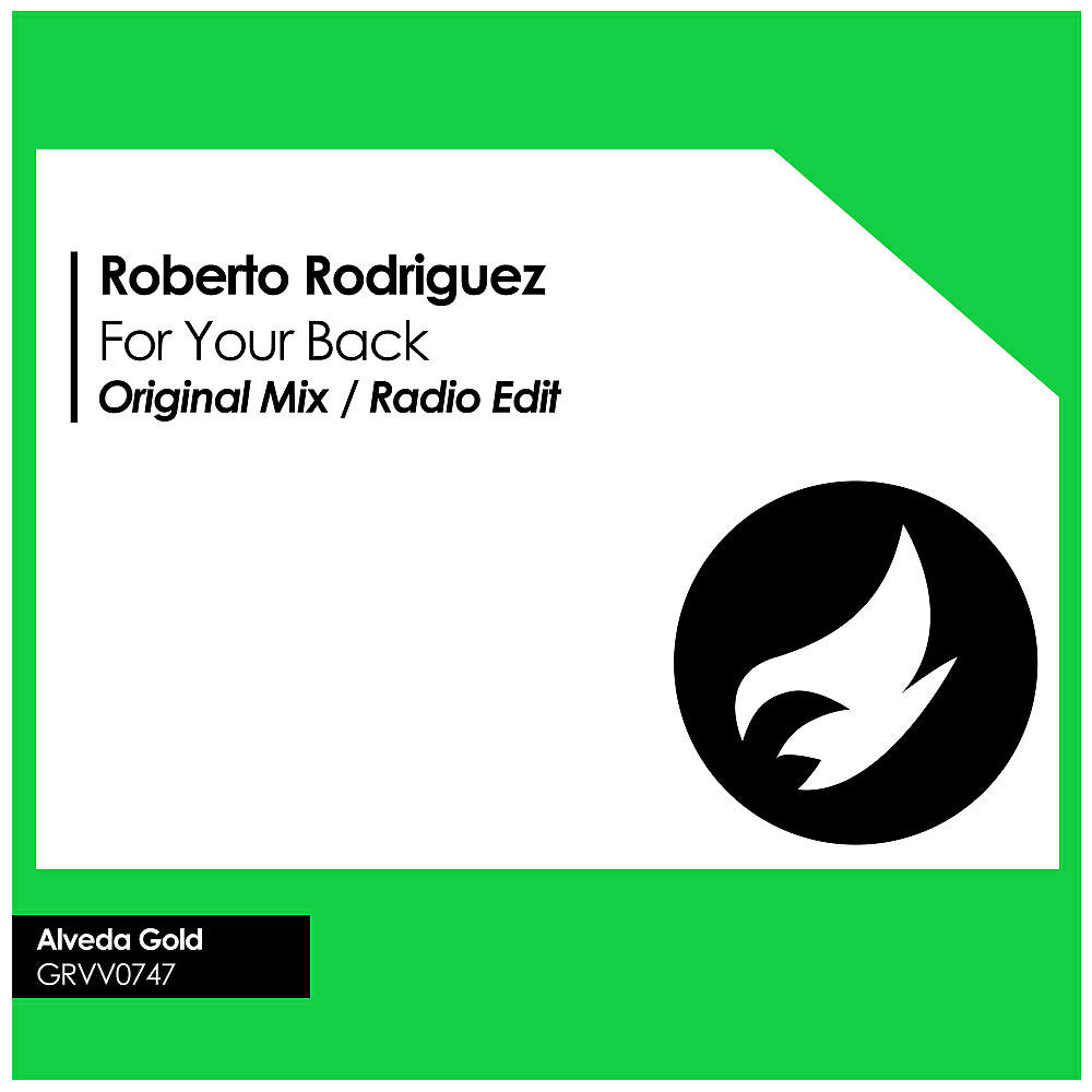 Roberto Rodriguez - For Your Back (Original Mix)