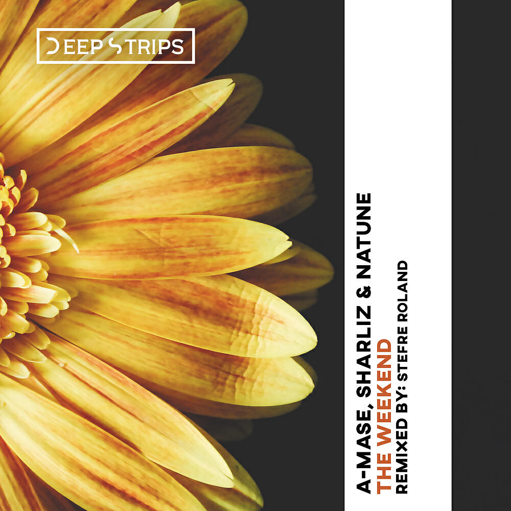 A-Mase - The Weekend (Stefre Roland Remix)