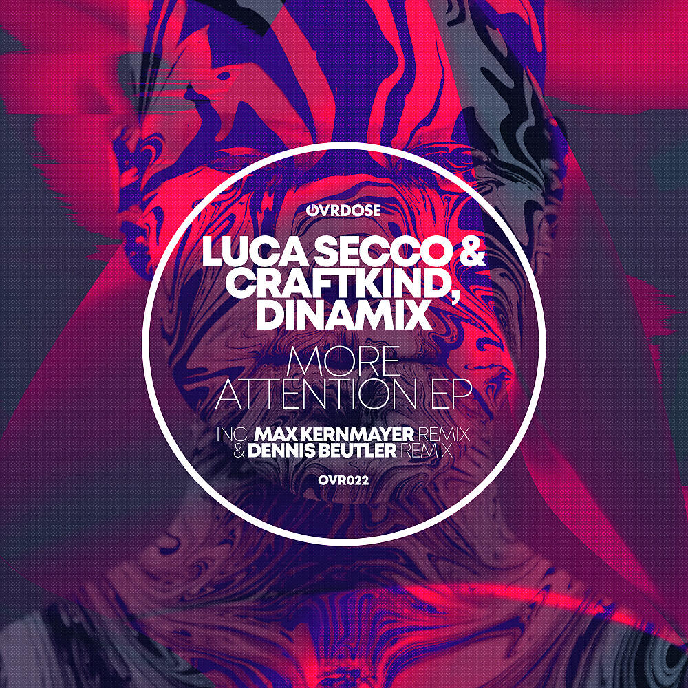 Luca Secco - More Attention (Max Kernmayer Remix)