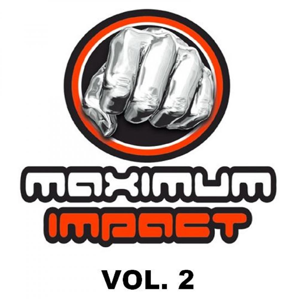 Постер альбома Maximum Impact, Vol.2