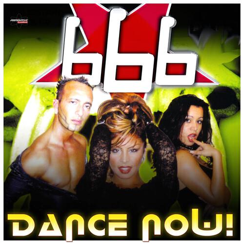 666 - Dance Now! (666 Screen Cut)