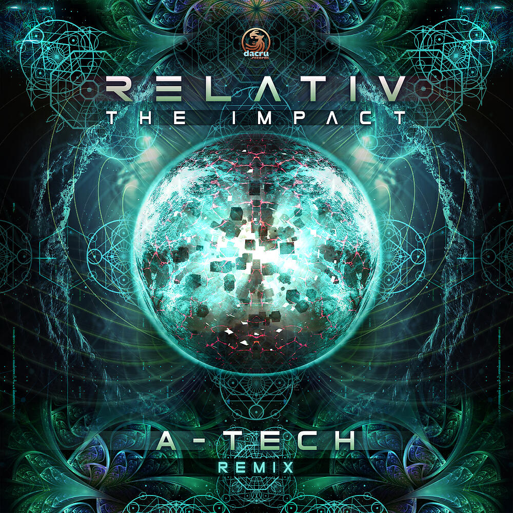 Relativ - The Impact (A-Tech Remix)