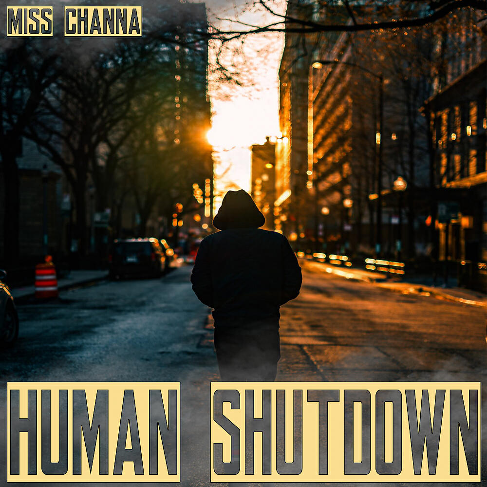 Miss Channa - Human Shutdown (Original Mix)