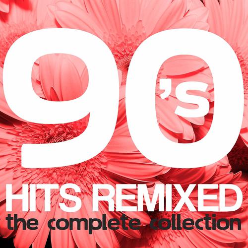 Постер альбома 90's Hits Remixed - the Complete Collection