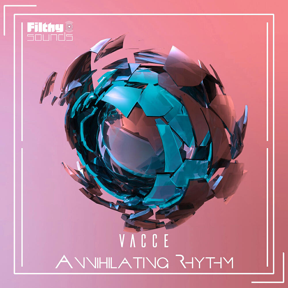 VaccE - Annihilating Rhythm (Original Mix)