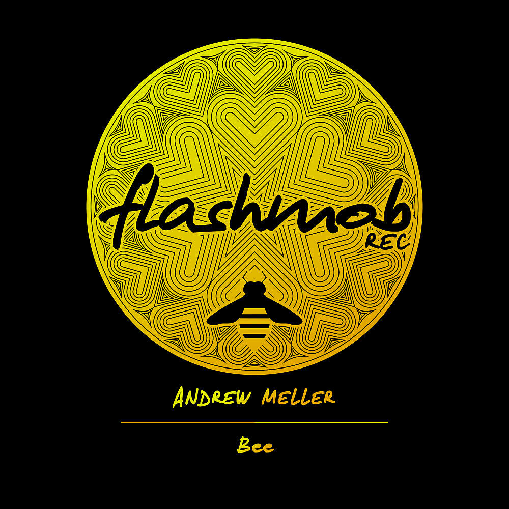Andrew Meller - Bee (Original Mix)