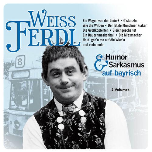 Weiss Ferdl - Wann auf der Alm die Zither klingt