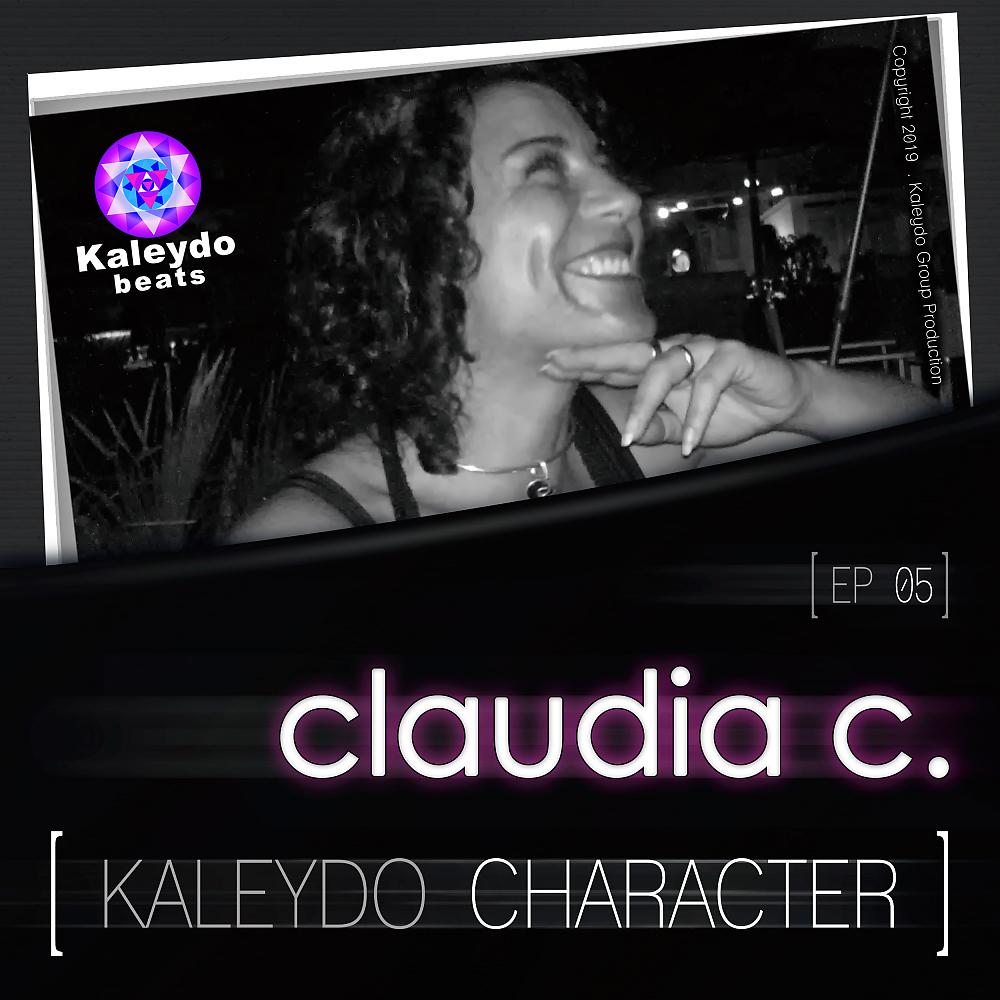 Постер альбома Kaleydo Character: Claudia C. EP 5