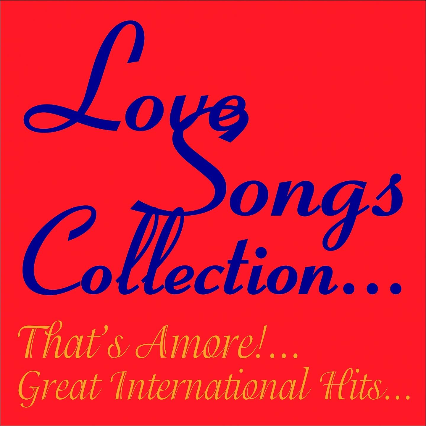 Постер альбома Love Songs Collection...