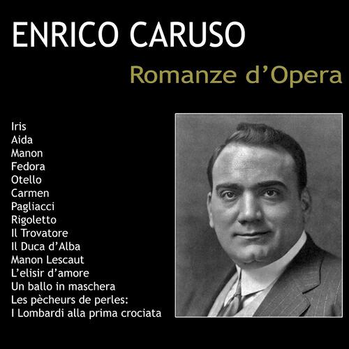 Enrico Caruso - I Lombardi alla prima crociata: Qual voluttà trascorrere