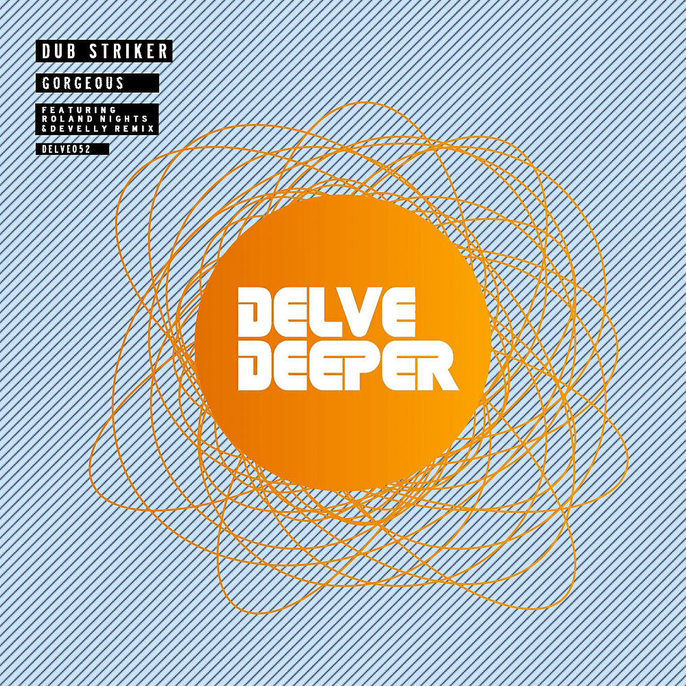 Dub Striker - Gorgeous (Davelly Remix)