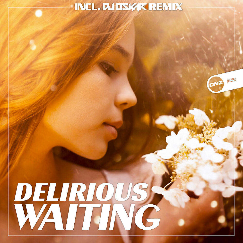 DJ Delirious - Waiting (DJ Oskar Remix)