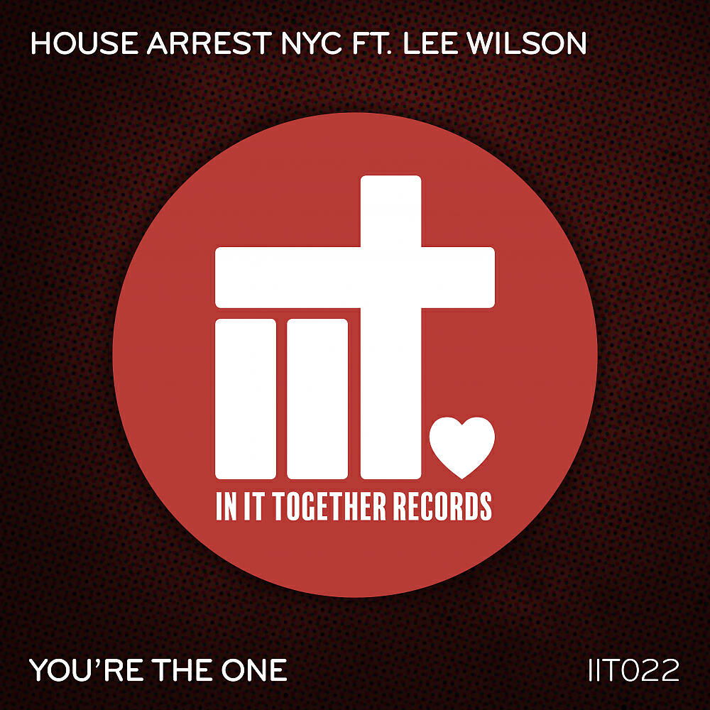 House Arrest NYC - You're The One (Original Mix)