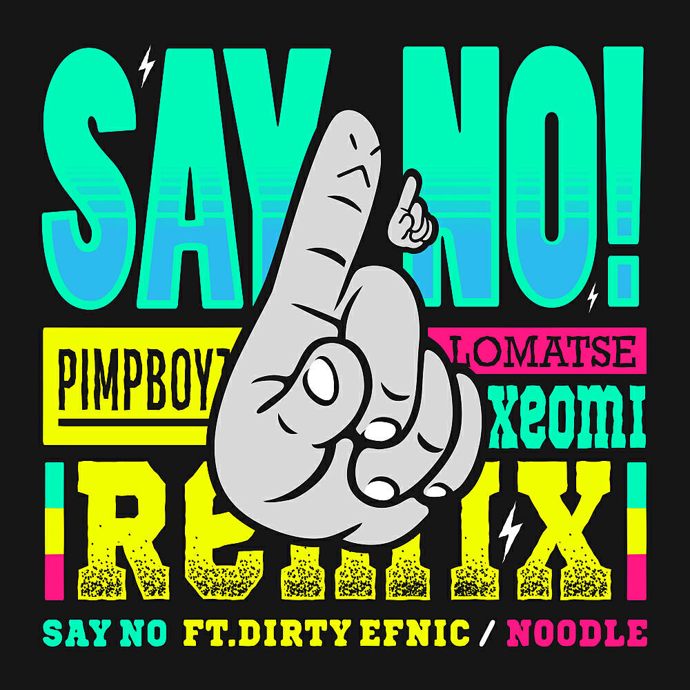 Noodle - Say No (Pimp Boyz Remix)
