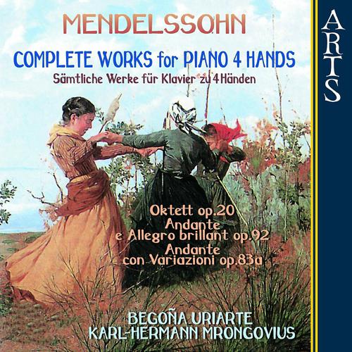 Постер альбома Mendelssohn: Complete Works for Piano 4 Hands