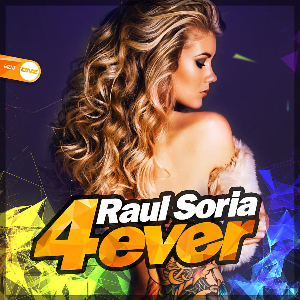 Raul Soria - 4Ever (Original Mix)