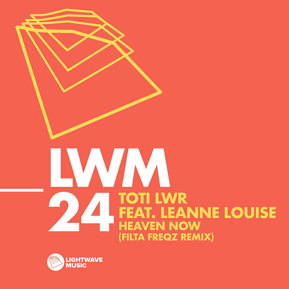 Toti LWR - Heaven Now (Filta Freqz Remix)