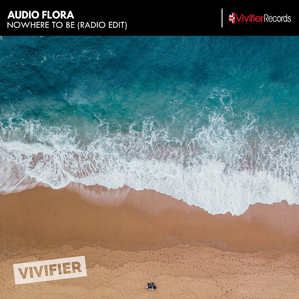 Audio Flora - Nowhere To Be (Radio Edit)