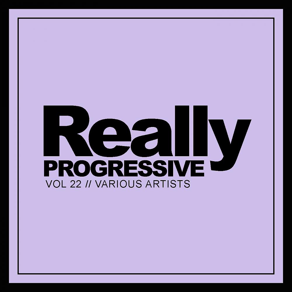 Постер альбома Really Progressive, Vol. 22