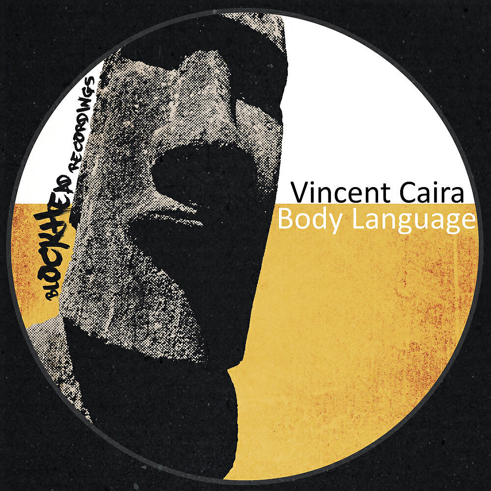 Vincent Caira - Body Language (Original Mix)