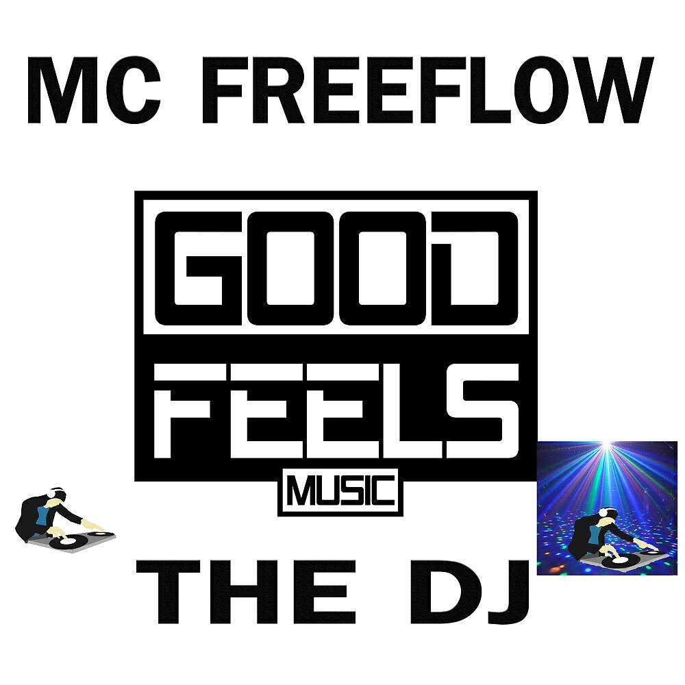 MC Freeflow - The Dj (Original Mix)