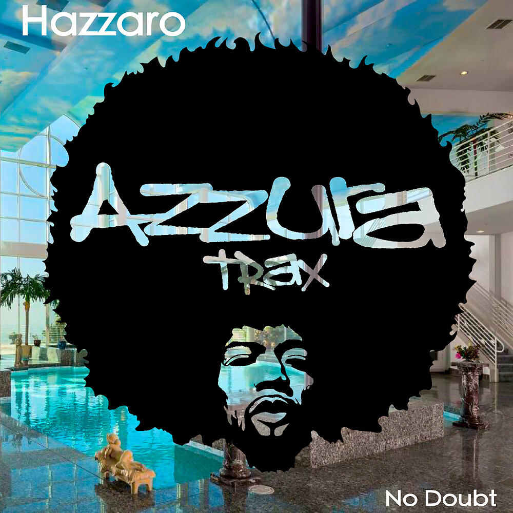 Hazzaro - No Doubt (Original Mix)
