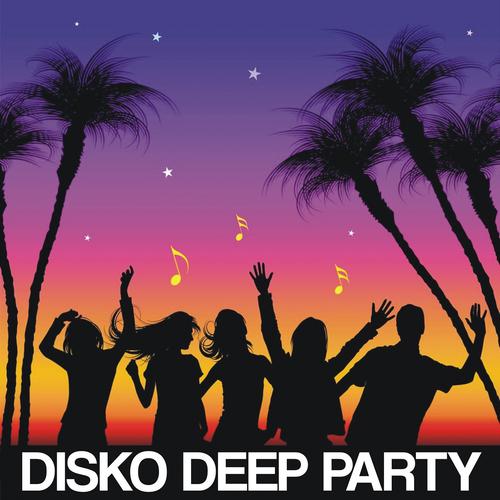 Постер альбома Disko Deep Party