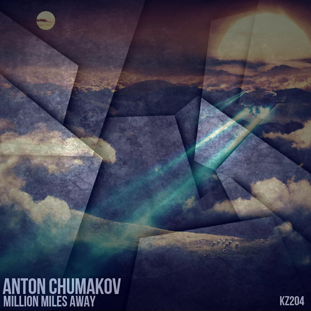 Anton Chumakov - Million Miles Away (Original Mix)