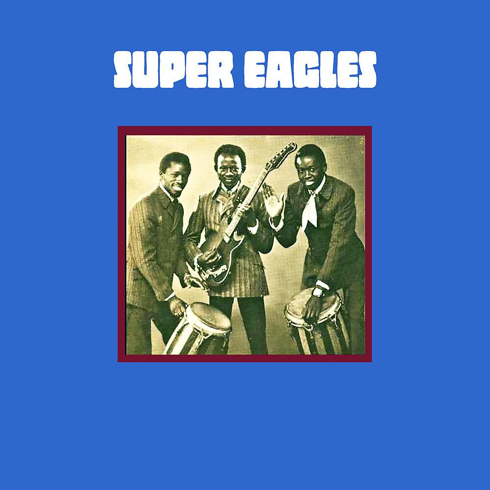 Постер альбома Super Eagles