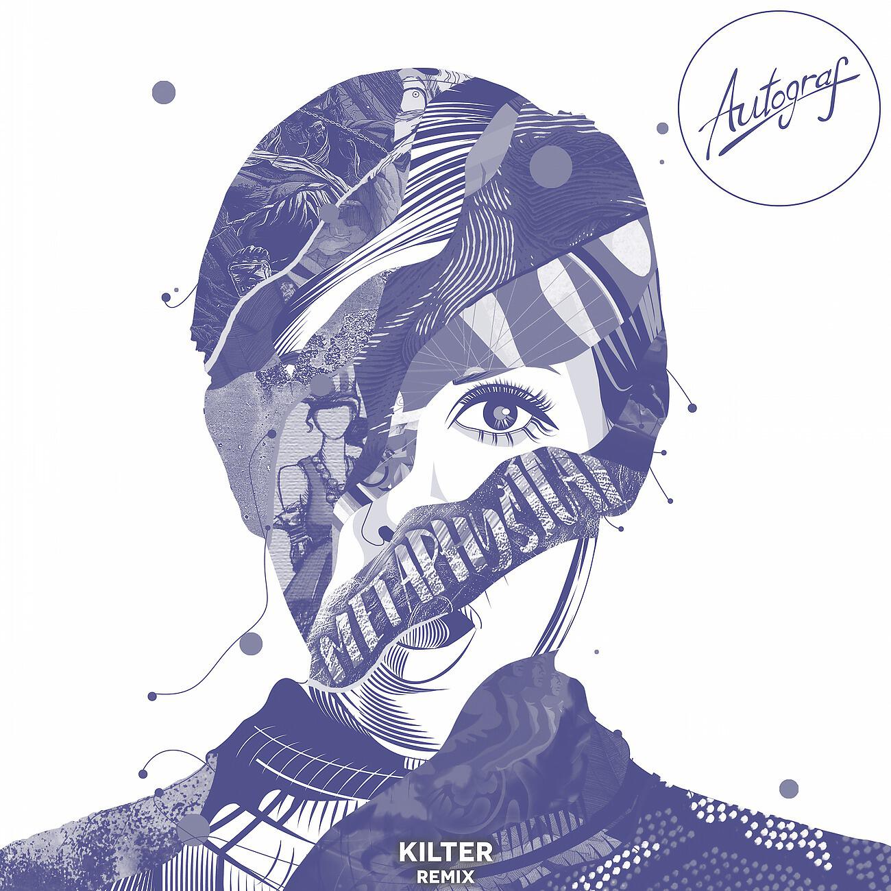 Autograf - Metaphysical (Kilter Remix)
