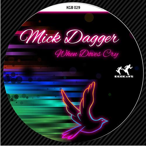 Mick Dagger - When Doves Cry (Dudley Strangeways Jackathon Dub)