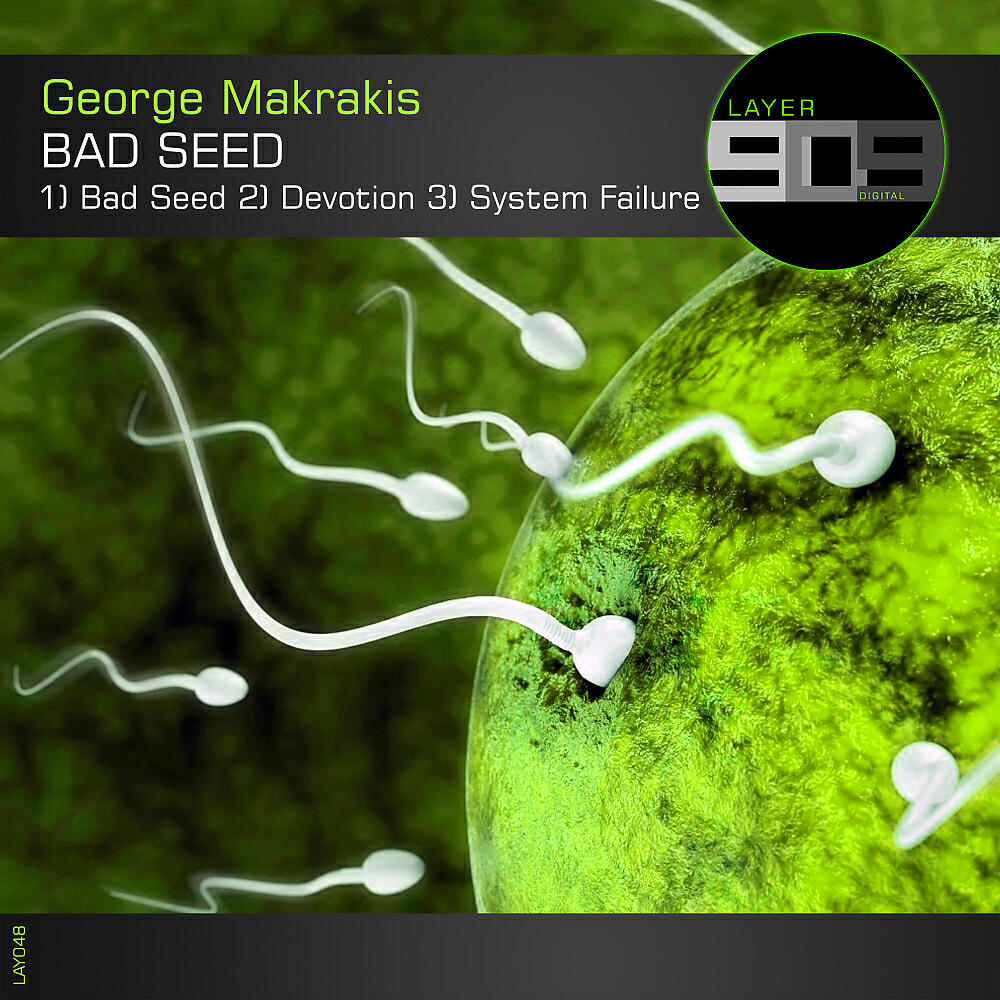 GEORGE MAKRAKIS - Bad Seed (Original Mix)