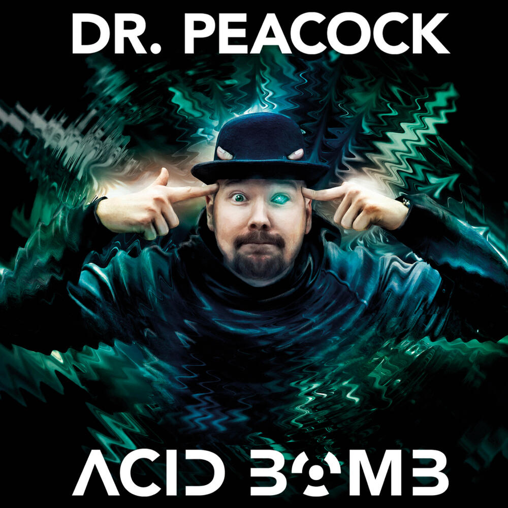 Dr. Peacock - Acid Bomb (Original Mix)